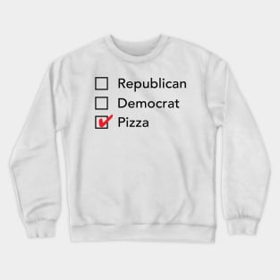 Republican Democrat Pizza Crewneck Sweatshirt